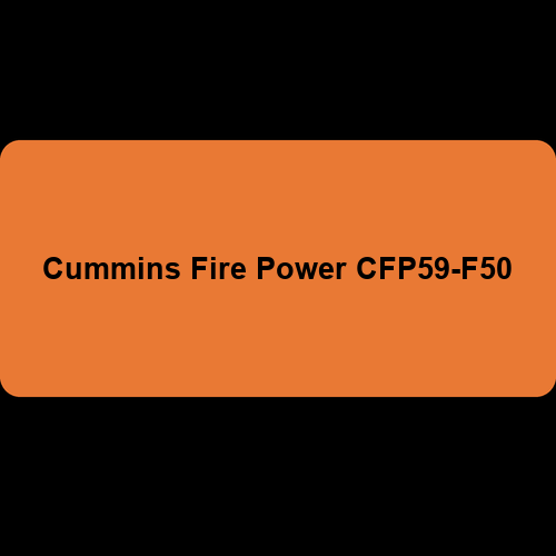 Cummins Fire Power CFP59-F50